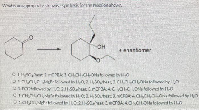 What is an appropriate stepwise synthesis for the reaction shown