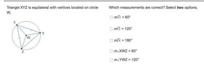 Triangle xyz is equilateral with vertices located on circle w.