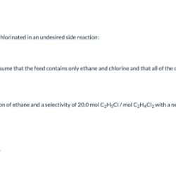 Ethane is chlorinated in a continuous reactor