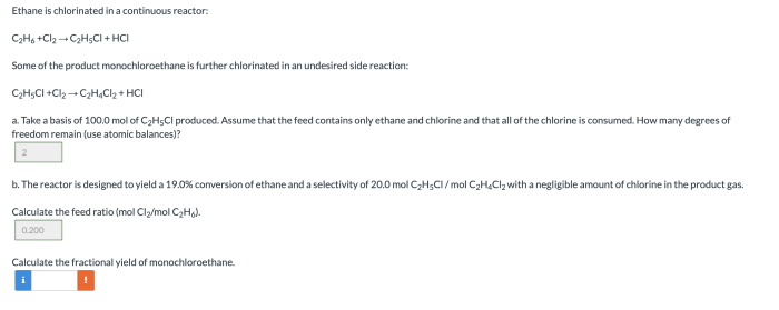 Ethane is chlorinated in a continuous reactor